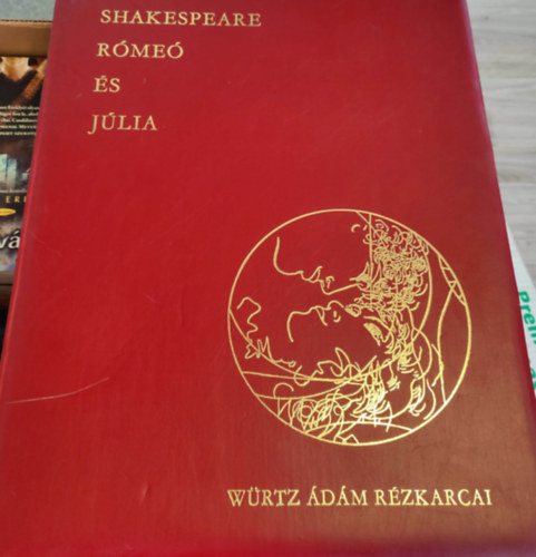 Wiliam Shakespeare Wrtz dm - Shakespeare: Rme s Jlia - Wrtz dm tizenngy rzkarca (A mvsz alrsval elltott eredeti grafikk)