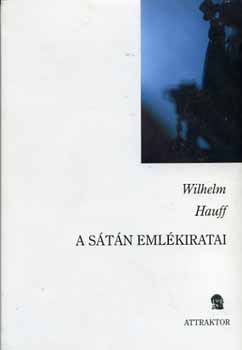 Wilhelm Hauff - A s�t�n eml�kiratai