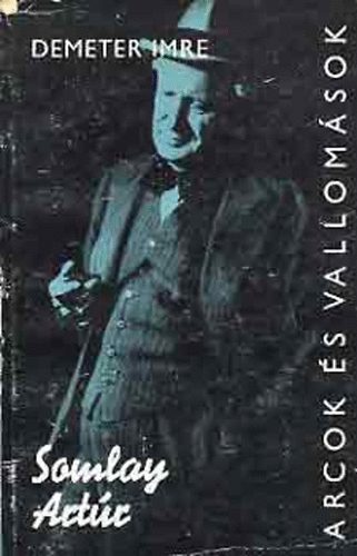 Demeter Imre - Somlay Art�r (Arcok �s vallom�sok)