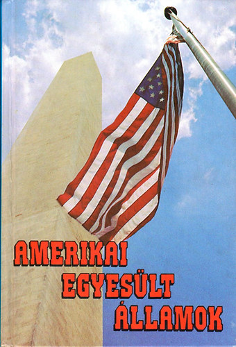 Kis Csaba - Amerikai Egyes�lt �llamok (Panor�ma nagy�tik�nyvek)