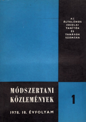 Dr. dobcsnyi Ferenc  (szerk.) - Mdszertani kzlemnyek 1978/1-5. szm (teljes vfolyam)