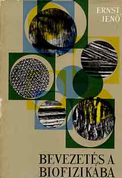 Ernst Jen� - Bevezet�s a biofizik�ba