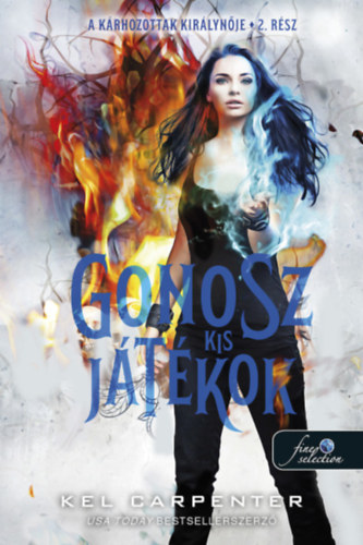 Kel Carpenter - Gonosz kis játékok
