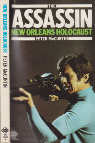 Peter McCurtin - The Assassin- New Orleans Holocaust