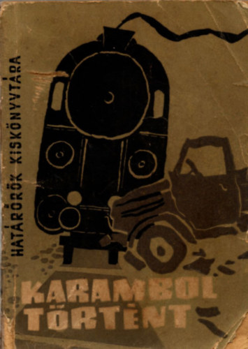 Mller Ferenc - Karambol trtnt
