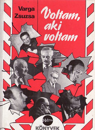 Varga Zsuzsa - Voltam, aki voltam