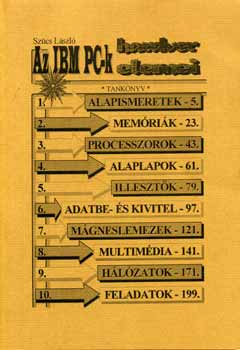 Szcs Lszl - Az IBM PC-k hardver elemei