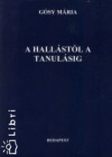 Dr. G�sy M�ria - A hall�st�l a tanul�sig