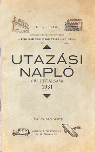 Utazsi napl 1931 tavasz-nyr (A modern ember uti zsebknyve)