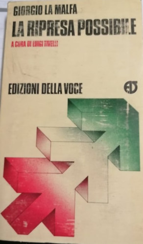 Giorgio La Malfa - La Ripresa Possibile