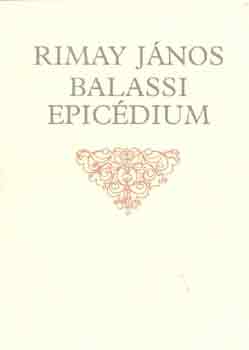 Rimay Jnos - Balassi epicdium