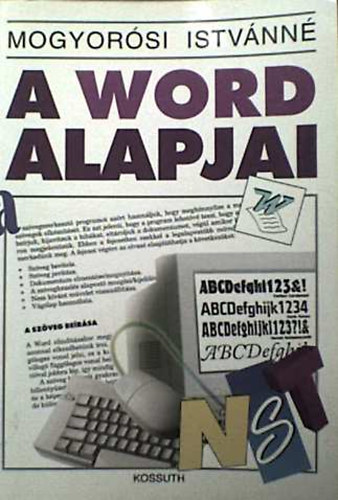 Mogyorsi Istvnn - A Word alapjai