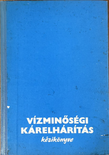 Katona Emil  (Szerk.) - A Vzminsgi krelhrts kziknyve