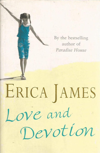 Erica James - Love and Devotion