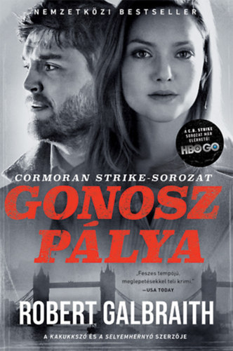 Robert Galbraith  (J. K. Rowling) - Gonosz plya - filmes bortval