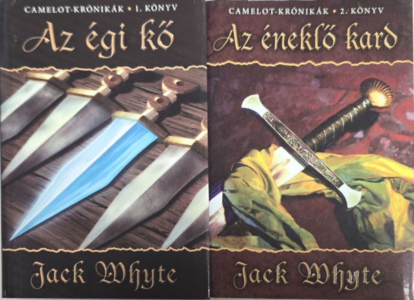 Jack Whyte - Camelot kr�nik�k 1-2 (I-II): Az �gi k� + Az �nekl� kard