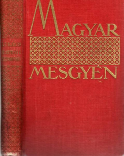 Luk�cs Istv�n - Hathavi felmond�s