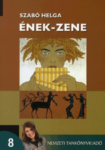 Szab� Helga - �nek-zene 8. Emelt szint� tank�nyv az �ltal�nos iskola 8. oszt�lya sz.