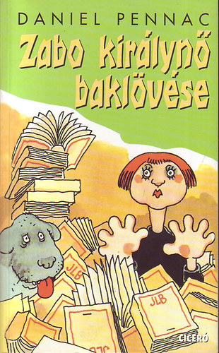 Daniel Pennac - Zabo kir�lyn� bakl�v�se