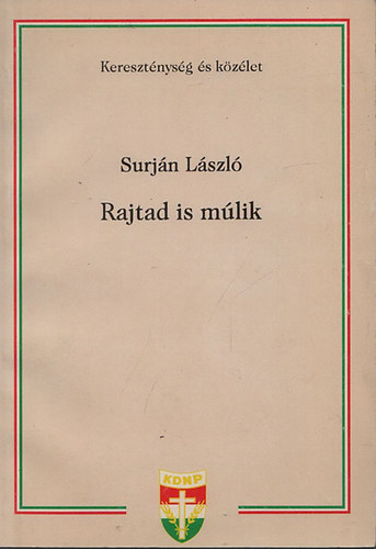 Surján László - Rajtad is múlik