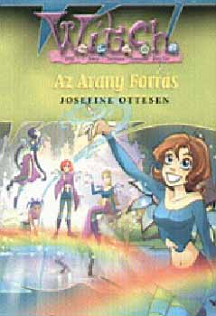 Josefine Ottesen - Az Arany Forrás (WITCH 9.)