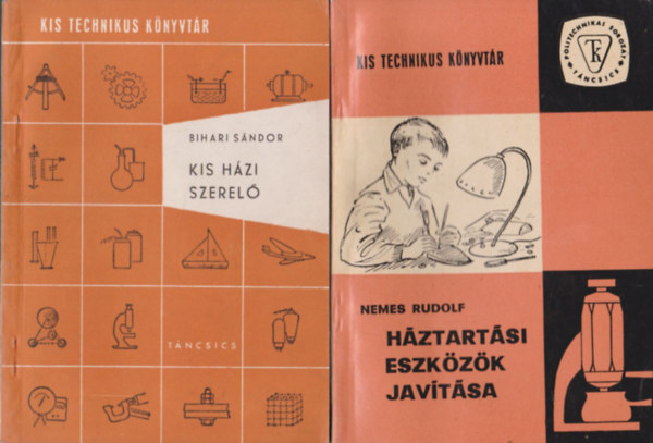 3 db. Kis Technikus Knyvtr (Kis hzi szerel + Hztartsi eszkzk javtsa + Kis fest, mzol)