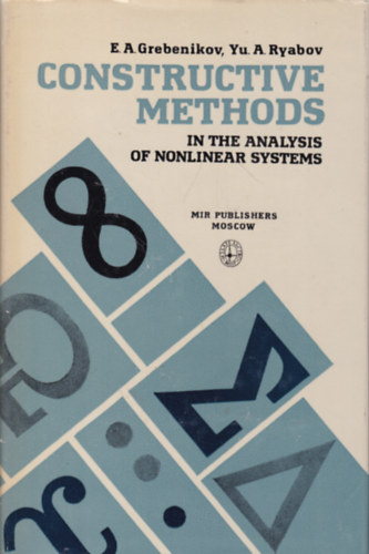 E. A. Grebenikov Yu. A. Ryabov - Constructive Methods in the Analysis of Nonlinear Systems