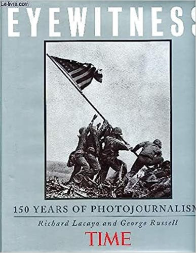 Richard and George Russell - Time Eyewitness: 150 Years of Photojournalism