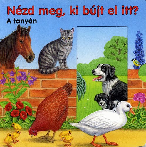 Nzd meg, ki bjt el itt? - A tanyn