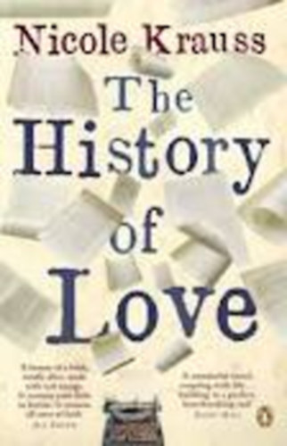 Nicole Krauss - The History of Love: A Novel