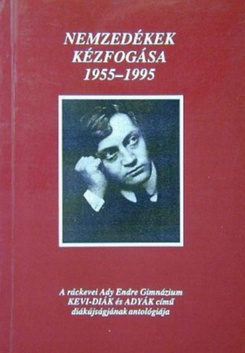 Csurcsia Mátyás Sass Gyula - Nemzedékek kézfogása 1955-1995
