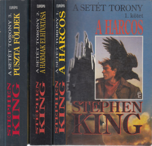 Stephen King - A Set�t Torony I-III. (1-3.): A harcos + A h�rmak elh�vat�sa + Puszta f�ldek