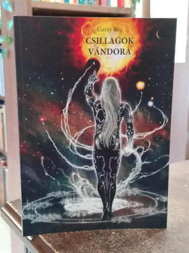 Garay Ben - Csillagok vndora