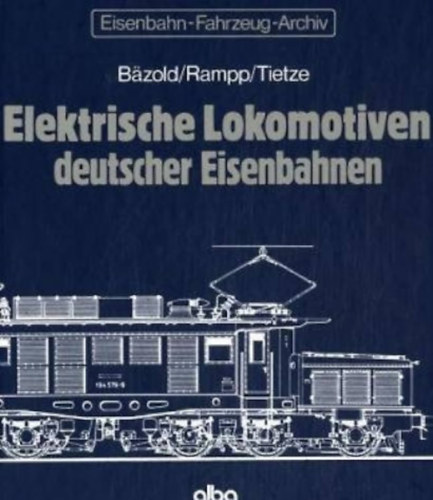 Elektrische Lokomotiven deutscher Eisenbahnen