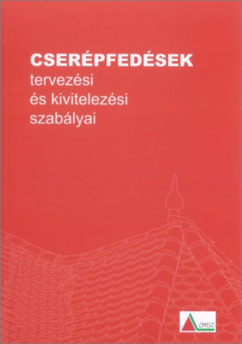 Cserpfedsek tervezsi s kivitelezsi szablyai