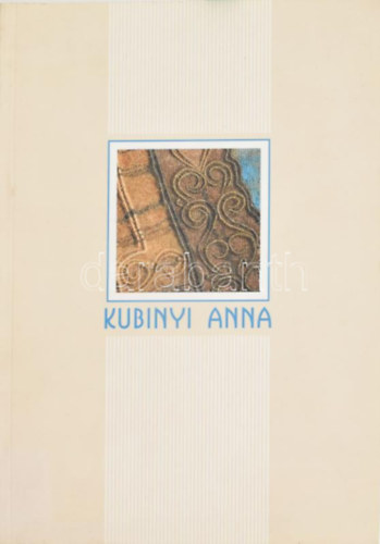 Exhibition by Anna Kubinyi Textile Artist (From Secession to the Székely Gate)
