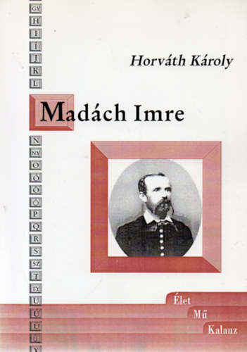 Horvth Kroly - Madch Imre 1823-1864