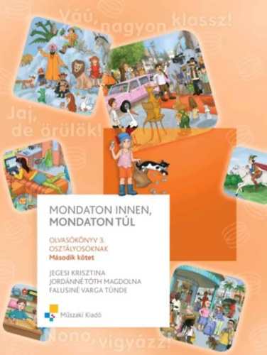 Falusin, Jordnn Jegesi Krisztina - Mondaton innen, mondaton tl - Olvasknyv 3. osztlyosoknak II. ktet