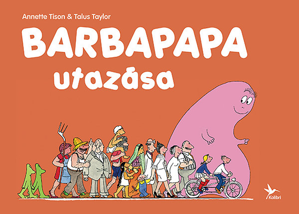 Anette Tison Talus Taylor - Barbapapa utaz�sa