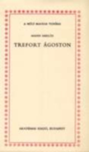 Mann Miklós - Trefort Ágoston (A múlt magyar tudósai)