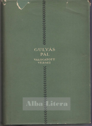 Guly�s P�l - Guly�s P�l v�logatott versei