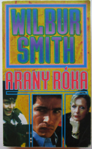 Wilbur Smith - Arany rka