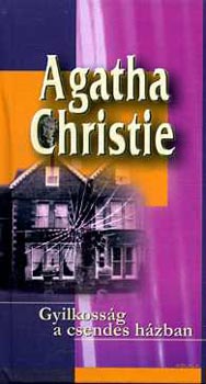 Agatha Christie - Gyilkoss�g a csendes h�zban