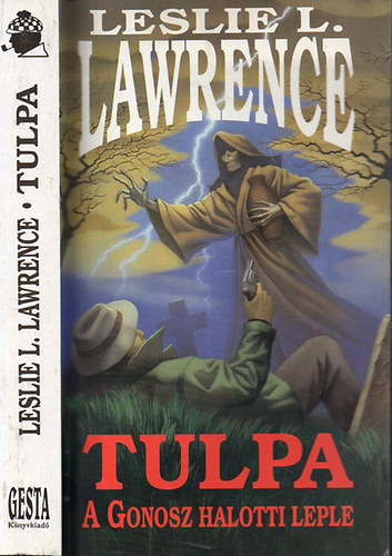 Leslie L. Lawrence - Tulpa - A Gonosz halotti leple