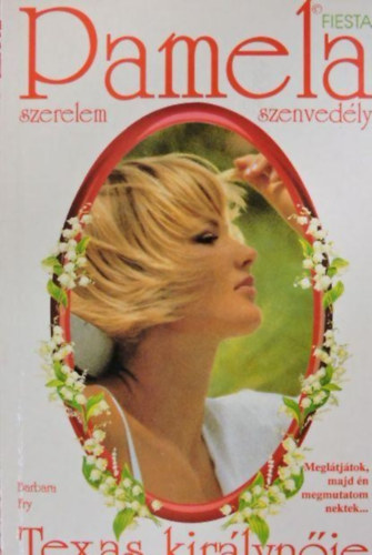 Barbara Fry - Texas kir�lyn�je