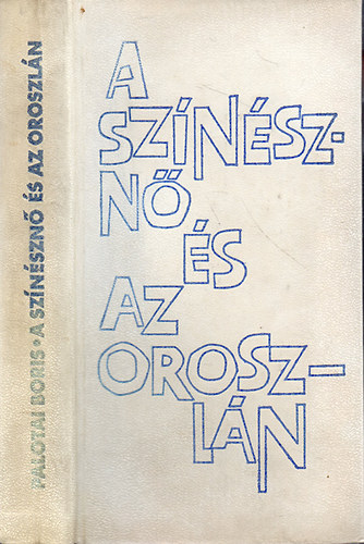 Palotai Boris - A színésznő és az oroszlán (Vidám történetek)