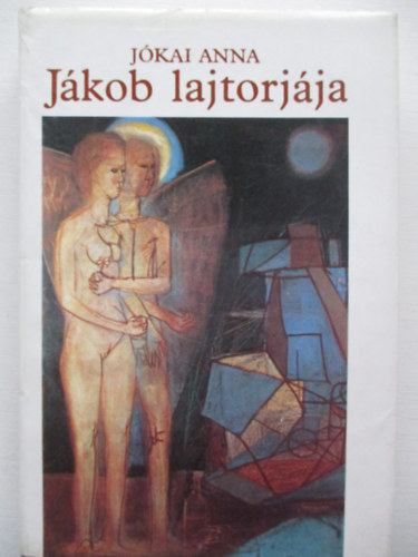 Jókai Anna - Jákob lajtorjája