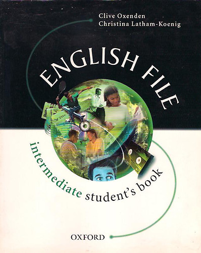 Oxenden-Koenig - English File - Intermediate student's book