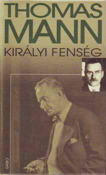 Thomas Mann - Kirlyi fensg