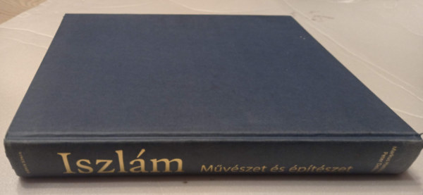 Peter Ferienabend (fszerk.) - Iszlm mvszet s ptszet